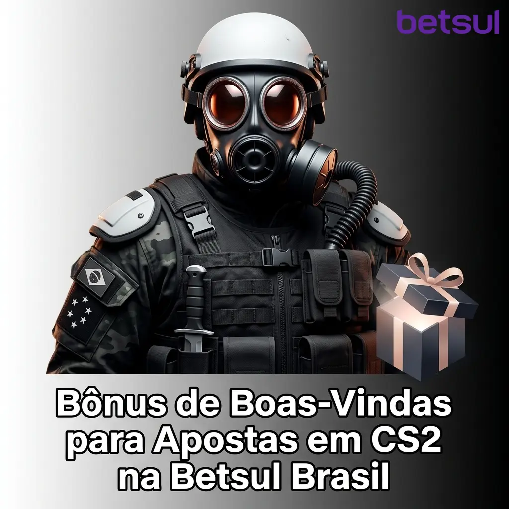 Bônus de boas-vindas Betsul Brasil para apostas em CS2 e esports com depósito via Pix